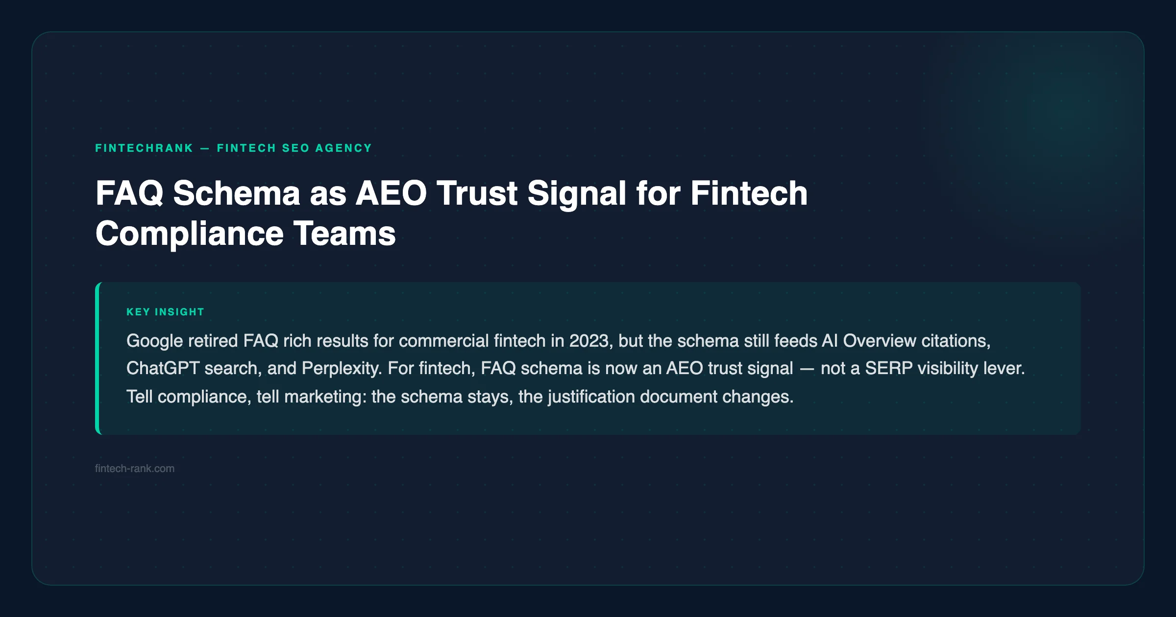 FinTechRank tip: FAQ schema as AEO trust signal for fintech compliance teams — fintech-rank.com